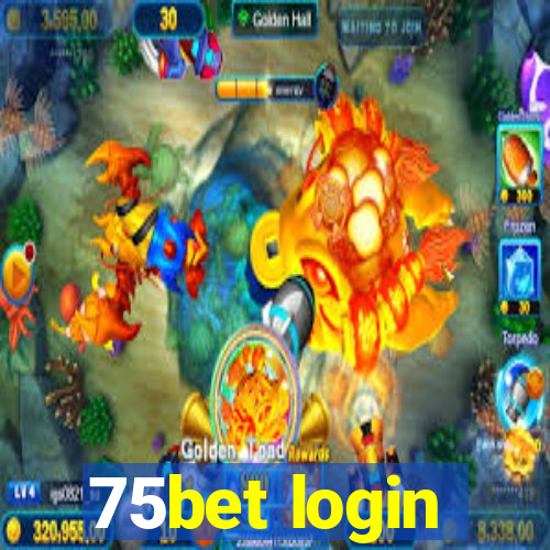 75bet login